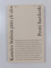 Katselen Stalinin pään yli ulos