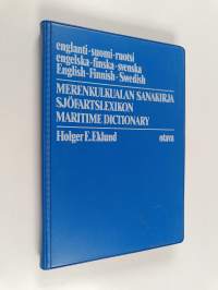 Merenkulkualan sanakirja : englanti - suomi - ruotsi = Sjöfartslexikon : engelska - finska - svenska = Maritime dictionary : English - Finnish - Swedish