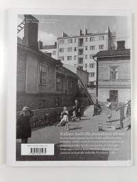 Kallion kaduilla puutalojen aikaan (ERINOMAINEN)