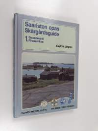 Saariston opas 1 = Skärgårdsguide : Suomenlahti = Finska viken