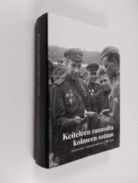 Keiteleen rannoilta kolmeen sotaan : Ääneseudun veteraanimatrikkeli 1939-1945