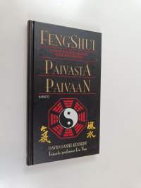 Fengshui päivästä päivään : terveys, rakkaus, luovuus, perhe, ura, vauraus