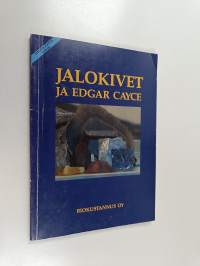 Jalokivet ja Edgar Cayce : 22 jalokiven, kiven ja metallin tieteelliset ja okkultiset ominaisuudet Edgar Caycen tulkinnoista