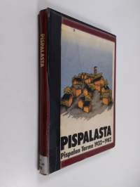 Pispalasta : Pispalan Tarmo 1932-1982