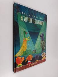 Kesäyön teatteriuni : eli miten teatteriesitys syntyy