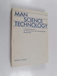 Man, science, technology : a Marxist analysis of the scientific-technological revolution