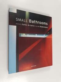 Small bathrooms Petites salles de bains = Kleine Badezimmer