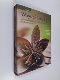 Ways of reading : advanced reading skills for students of English literature