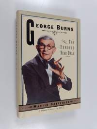 George Burns and the Hundred-year Dash