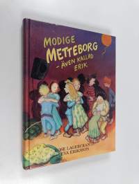 Modige Metteborg - även kallad Erik