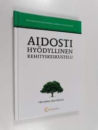 Aidosti hyödyllinen kehityskeskustelu (ERINOMAINEN)