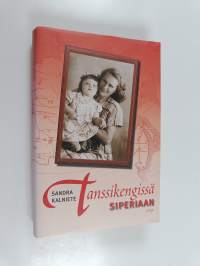 Tanssikengissä Siperiaan