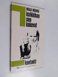 Kaikkihan sen kokevat