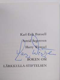 Boken om Lärkkulla-stiftelsen (signeerattu)