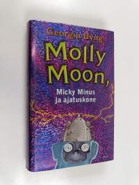 Molly Moon, Micky Minus ja ajatuskone