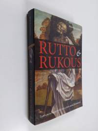 Rutto &amp; rukous : tartuntataudit esiteollisen ajan Suomessa