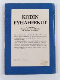 Kodin pyhäherkut : 52 pyhäateriaa, alkupalat, lämmin- ja jälkiruoka, 156 maittavaa ruokaohjetta