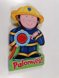Palomies!