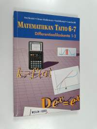 Matematiikan taito 6-7 : Differentiaalilaskenta 1-2