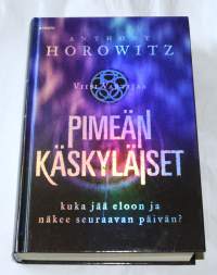 Viisi vartijaa. Kolmas kirja, Pimeän käskyläiset