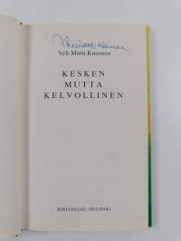 Kesken mutta kelvollinen (signeerattu)