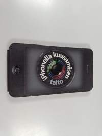 iPhonella kuvaamisen taito