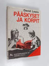 Pääskyset ja korpit : raportti KGB:n vakoilutoiminnasta