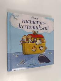 Omat raamatunkertomukseni