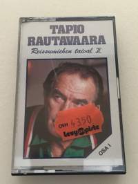 Tapio Rautavaara :  &quot; Reissumiehen taival 2 &quot;