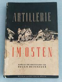 Artillerie im Osten [ Natsi-Saksan tykistö Itärintamalla ]