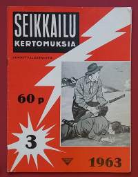 Seikkailukertomuksia  3/1963. (Lukulehdet, kioskikirjallisuus, 60-luku, sopiva keräilykappaleeksi)