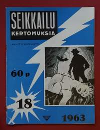 Seikkailukertomuksia  18/1963. (Lukulehdet, kioskikirjallisuus, 60-luku)