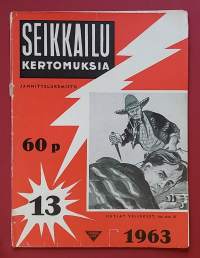 Seikkailukertomuksia  13/1963. (Lukulehdet, kioskikirjallisuus, 60-luku)