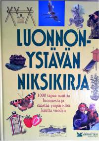 Luonnonystävän niksikirja