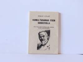 Kuinka parannan itseni suggestiolla