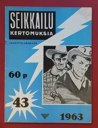 Seikkailukertomuksia  43/1963. (Lukulehdet, kioskikirjallisuus, 60-luku, sopiva keräilykappaleeksi)