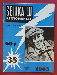 Seikkailukertomuksia  38/1963. (Lukulehdet, kioskikirjallisuus, 60-luku, sopiva keräilykappaleeksi)