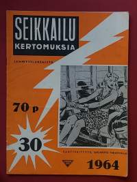 Seikkailukertomuksia 30/1964. (Lukulehdet, kioskikirjallisuus, 60-luku)