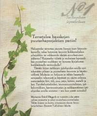 Tee itse pihaan ja puutarhaan  -Kivii Tiili Puu Paju Betoni Metalli Lasi