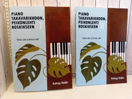 Piano takavarikkoon, peikonlehti roskikseen I-II