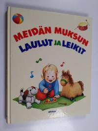 Meidän muksun laulut ja leikit