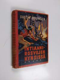 Intiaanirosvojen kynsissä