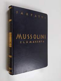 Mussolini : elämäkerta