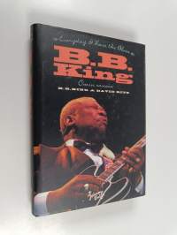 B. B. King omin sanoin : every day I have the blues
