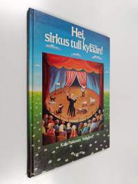 Hei, sirkus tuli kylään