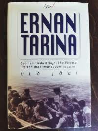 Ernan tarina : Suomen tiedustelujoukko Virossa toisen maailmansodan vuosina