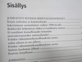 Inkerinsuomalaisten kohtalo - Suomalaisten salattu kansanmurha Venäjällä ja sen seuraamukset vuosina 1930-2002