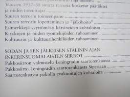 Inkerinsuomalaisten kohtalo - Suomalaisten salattu kansanmurha Venäjällä ja sen seuraamukset vuosina 1930-2002