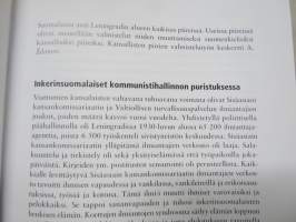 Inkerinsuomalaisten kohtalo - Suomalaisten salattu kansanmurha Venäjällä ja sen seuraamukset vuosina 1930-2002