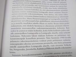 Inkerinsuomalaisten kohtalo - Suomalaisten salattu kansanmurha Venäjällä ja sen seuraamukset vuosina 1930-2002